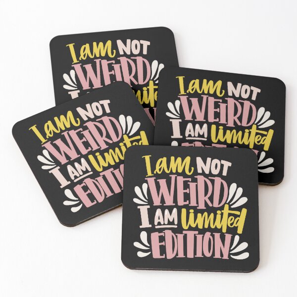Item preview, I'm not weird I'm limited edition designed and sold by AOOT.