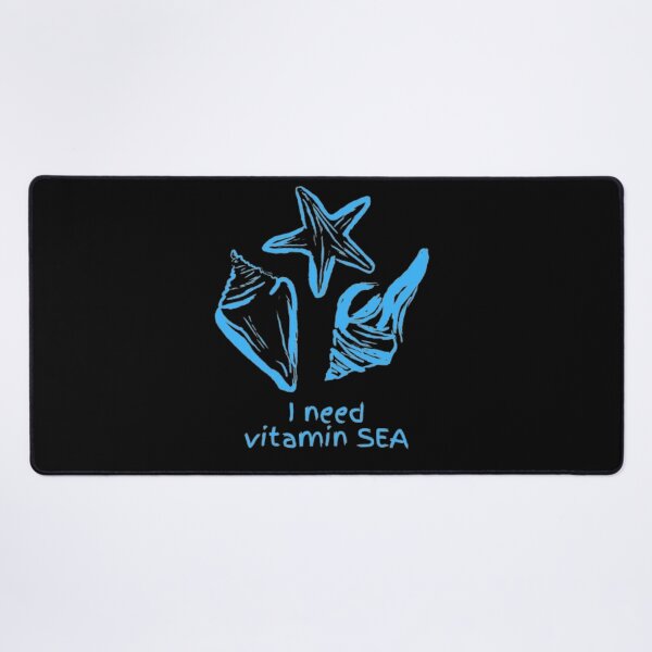 Item preview, I NEED VITAMIN SEA designed and sold by StylesVero.