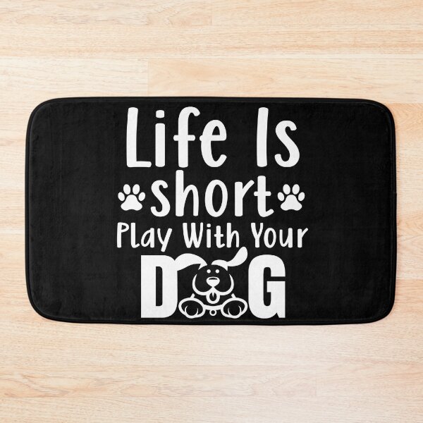 Item preview,  Life is short, play with your dog designed and sold by Concept-Hub.
