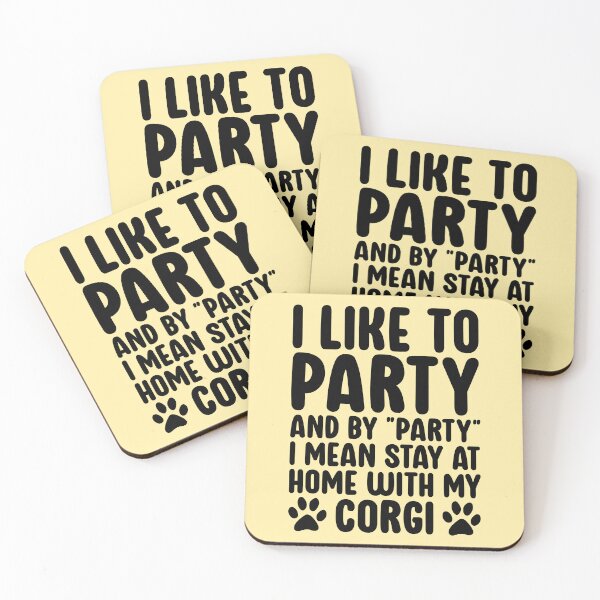 Item preview, I Like To Party Funny Corgi  Dog Owner designed and sold by kamrankhan.