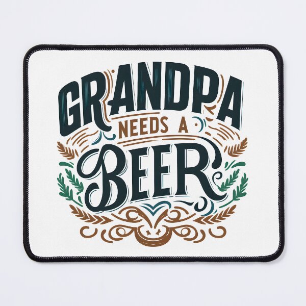 Item preview, Grandpa Needs a Beer, typography designed and sold by maxmaj.