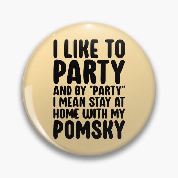 Item preview, I Like To Party Funny Pomsky Dog designed and sold by kamrankhan.