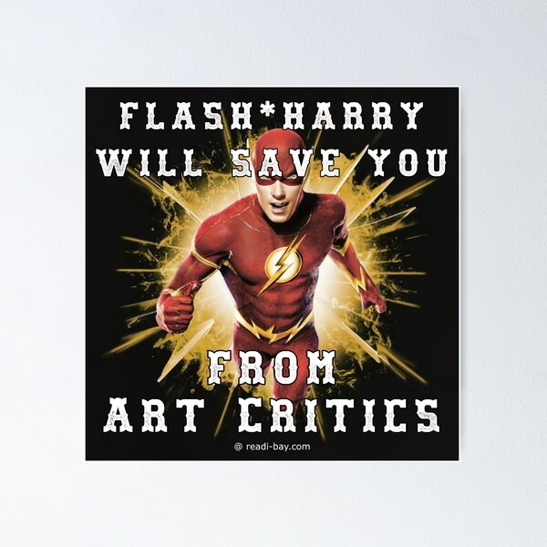 Item preview, Flash-Harry Saves You From Art Critics designed and sold by AlienAlmanac.