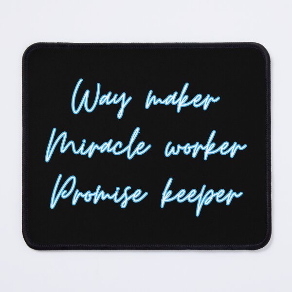 Item preview, Way Maker Miracle Worker Promise Keeper Jesus Gifts designed and sold by Laugh-Lines.