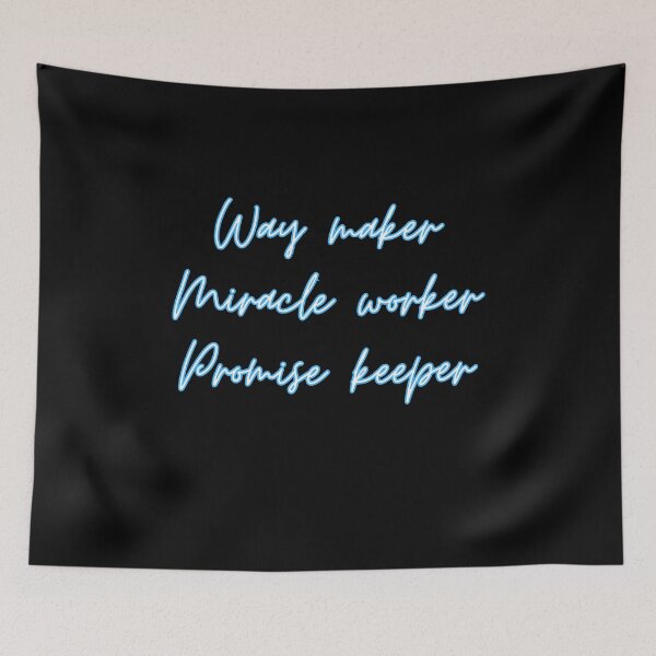Item preview, Way Maker Miracle Worker Promise Keeper Jesus Gifts designed and sold by Laugh-Lines.