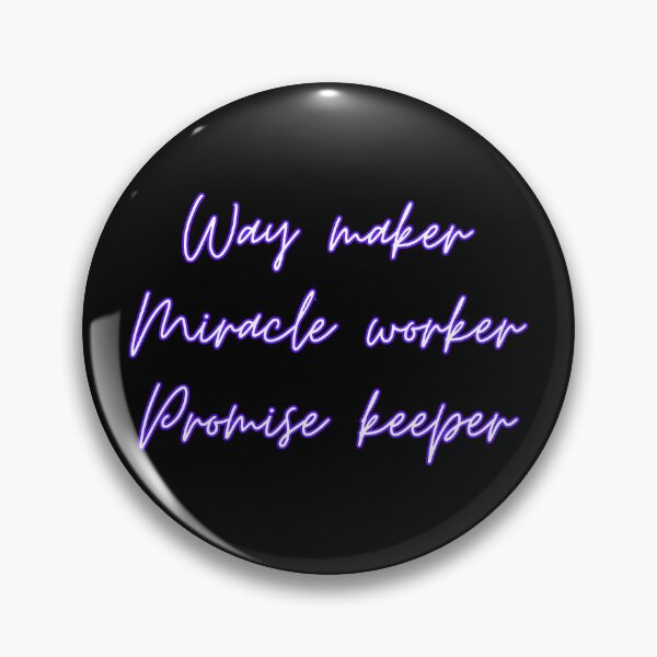 Item preview, Way Maker Miracle Worker Promise Keeper Jesus Gifts designed and sold by Laugh-Lines.