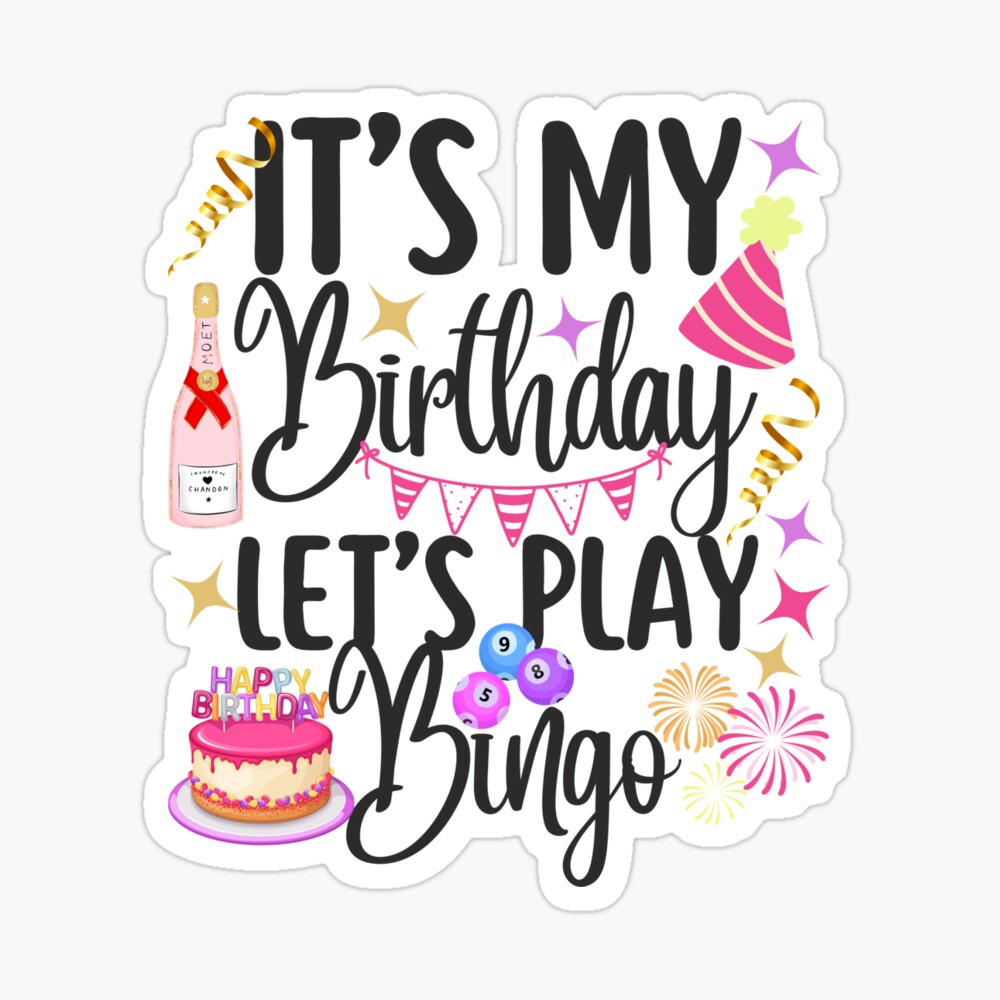 Bingo Its My Birthday Lets Play Bingo Poster