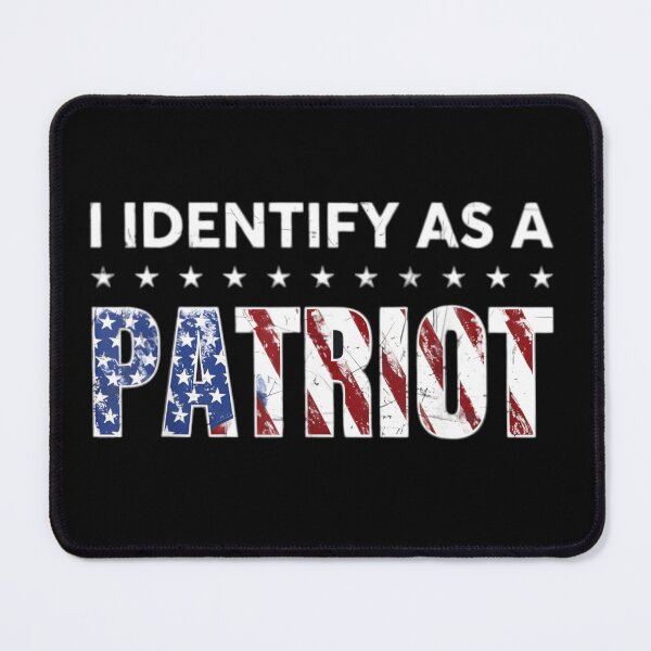 Item preview, I identify as a Patriot designed and sold by NationGraphix.
