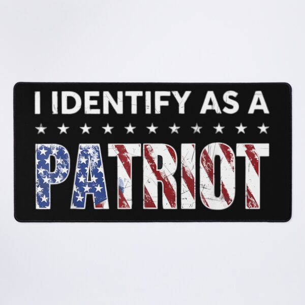 Item preview, I identify as a Patriot designed and sold by NationGraphix.