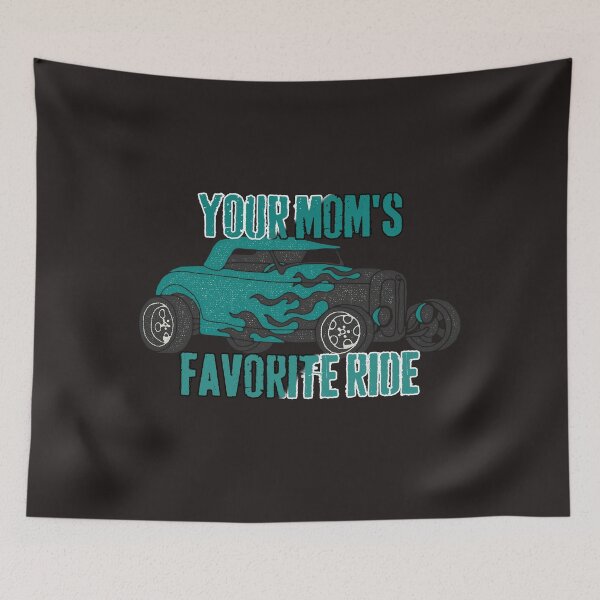 Item preview, Your Mom's Favorite Ride Mom's memories designed and sold by FlyShop1.
