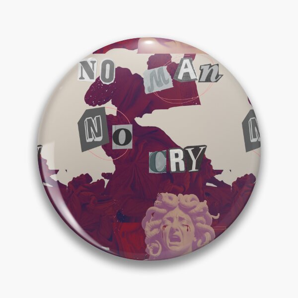Item preview, NO MAN NO CRY designed and sold by Liberty Mattisse.