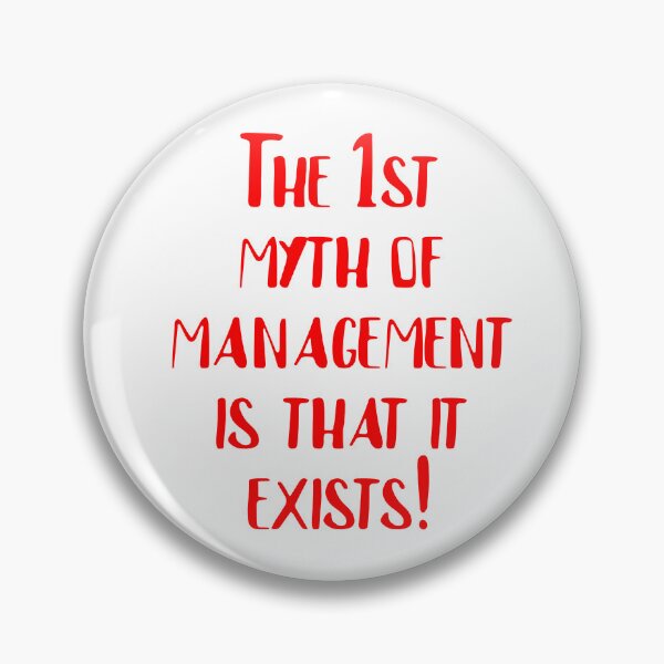 Artikelvorschau, Der erste Mythos des Managements ist, dass es ihn gibt! entworfen und verkauft von Falcomar.