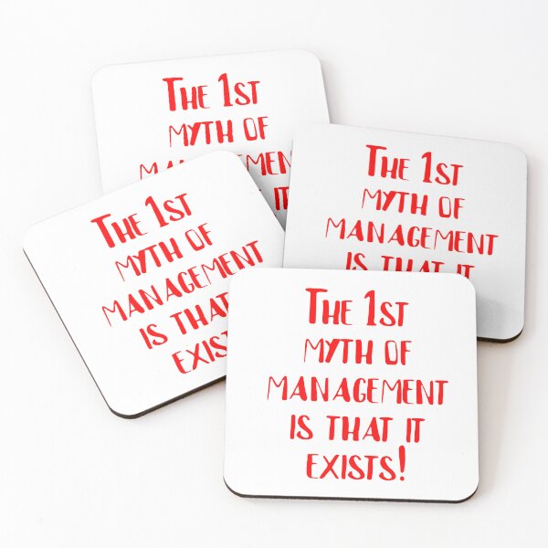 Item preview, The 1st myth of management is that it exists! designed and sold by Falcomar.