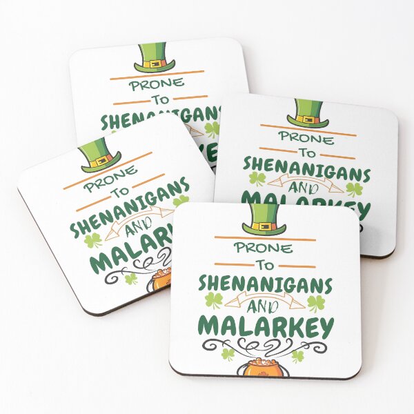 Item preview, Prone To Shenanigans And Malarkey St. Patricks Day designed and sold by Zibis09.