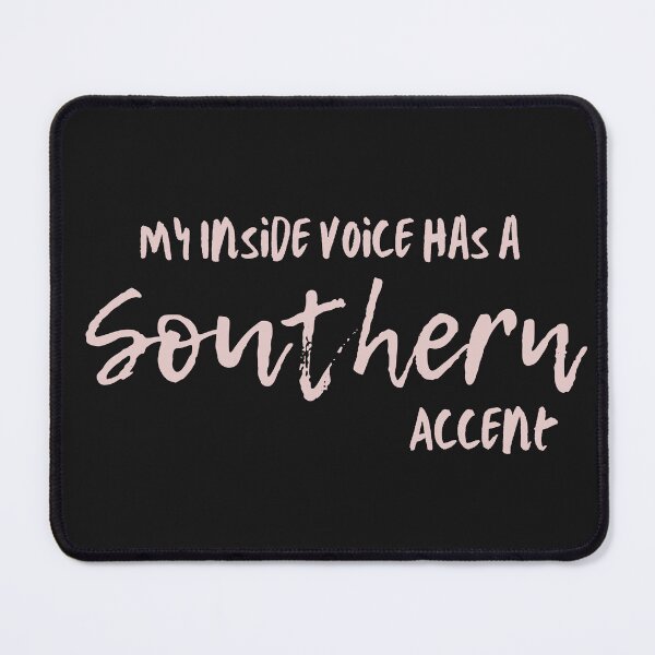 Item preview, My Inside Voice has a Southern Accent designed and sold by GoldenPearPress.