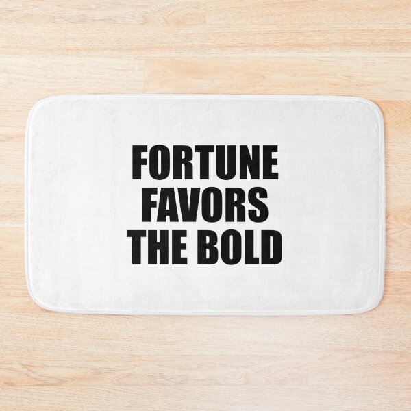 Item preview, Fortune Favors The Bold designed and sold by Inspirationmotivation.