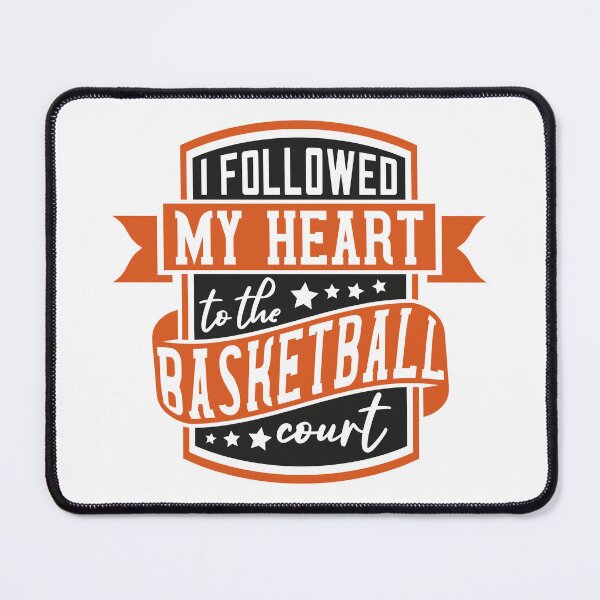 Item preview, I followed my heart to the basketball court designed and sold by Magico Paco.