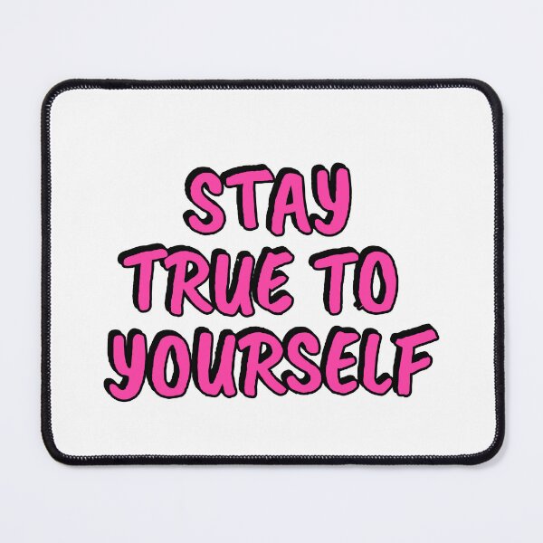 Item preview, Stay True To Yourself designed and sold by Inspirationmotivation.