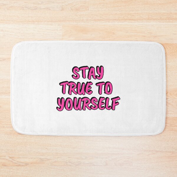 Item preview, Stay True To Yourself designed and sold by Inspirationmotivation.
