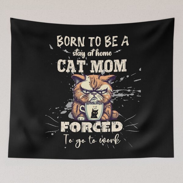 Item preview, Born To Be A Stay At Home Cat Mom designed and sold by SunnyFunnyArt.