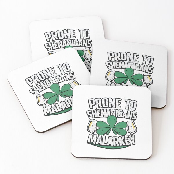 Item preview, Prone To Shenanigans And Malarkey St. Patricks Day designed and sold by Zibis09.