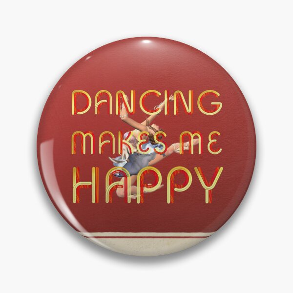 Item preview, Dancing Makes Me Happy designed and sold by teepossible.