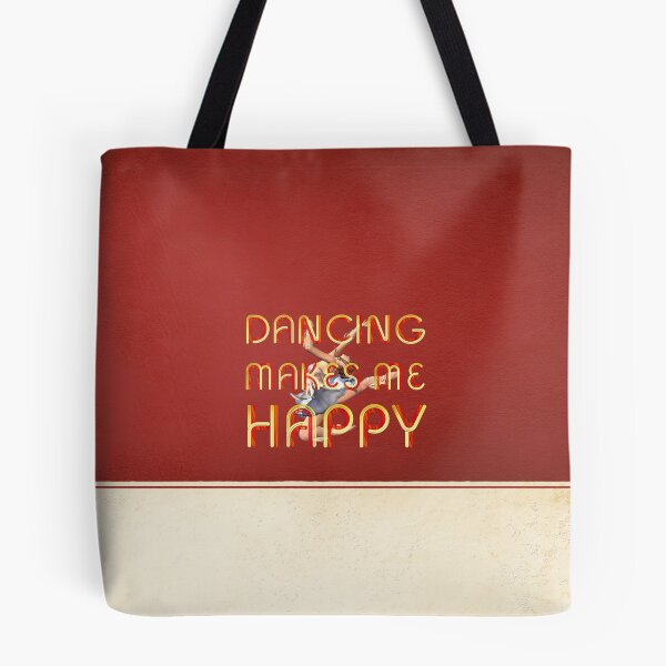 Item preview, Dancing Makes Me Happy designed and sold by teepossible.