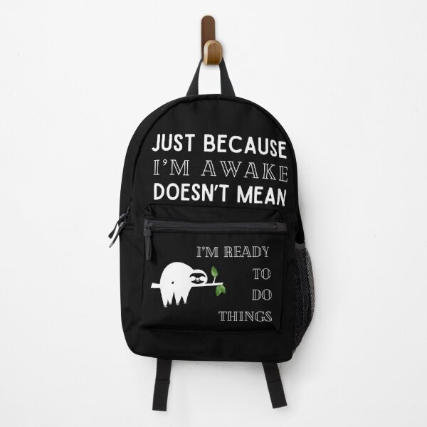 Item preview, Just Because I'm Awake Doesn't Mean I'm Ready To Do Things T-shirt designed and sold by MAGness.