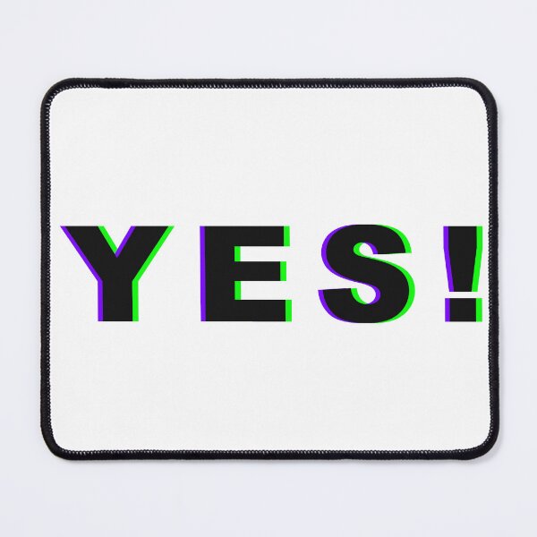 Item preview, YES! designed and sold by Kackos.