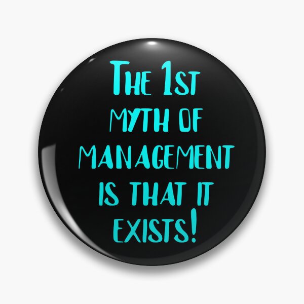 Item preview, The first mystery of project management is that it exists! designed and sold by Falcomar.