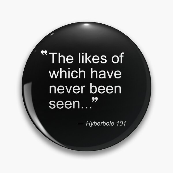 Item preview, The Likes of Which Have Never Been Seen, Hyperbole (black material) designed and sold by Kendall Anderson.