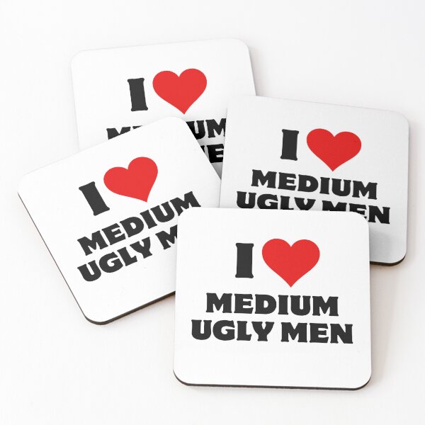 Artikelvorschau, I love medium ugly men entworfen und verkauft von aron_QuoTee.