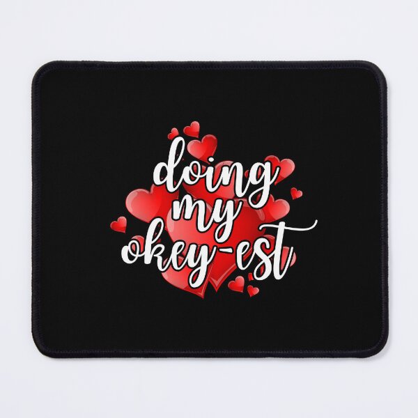 Item preview, Doing my okey-est designed and sold by UnCoverDesign.