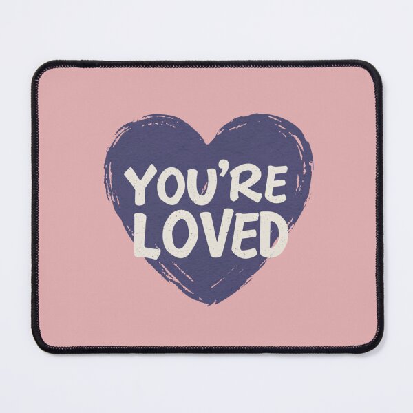 Item preview, You're Loved designed and sold by Dekis-Vareity7.