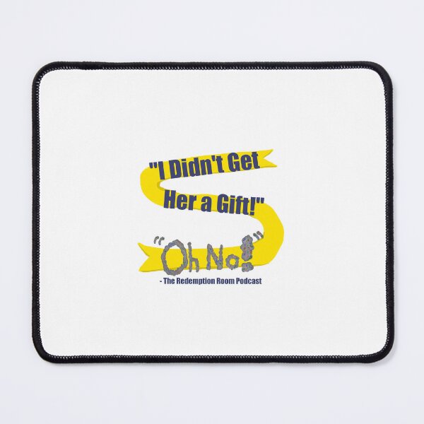 Item preview, I Didn't Get Her A Gift! designed and sold by RedemptionRoom.