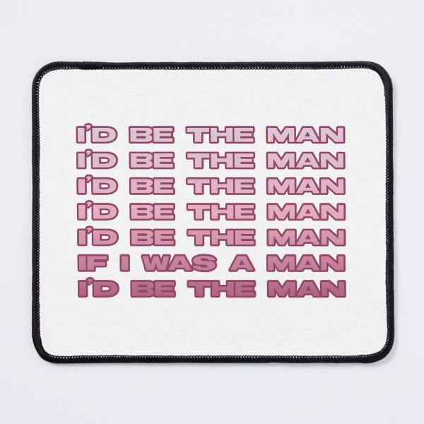 Item preview, I’d be the man designed and sold by laylacreates.