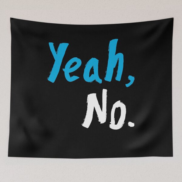 Item preview, Yeah No designed and sold by Kieran Abbott.