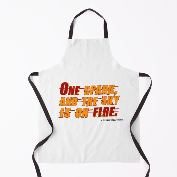 Item preview, "ONE SPARK, AND THE SKY IS ON FIRE." designed and sold by EdKramer.