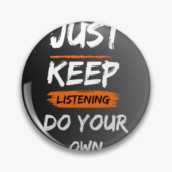 Item preview, Just keep listening do your own. designed and sold by Akifa96.