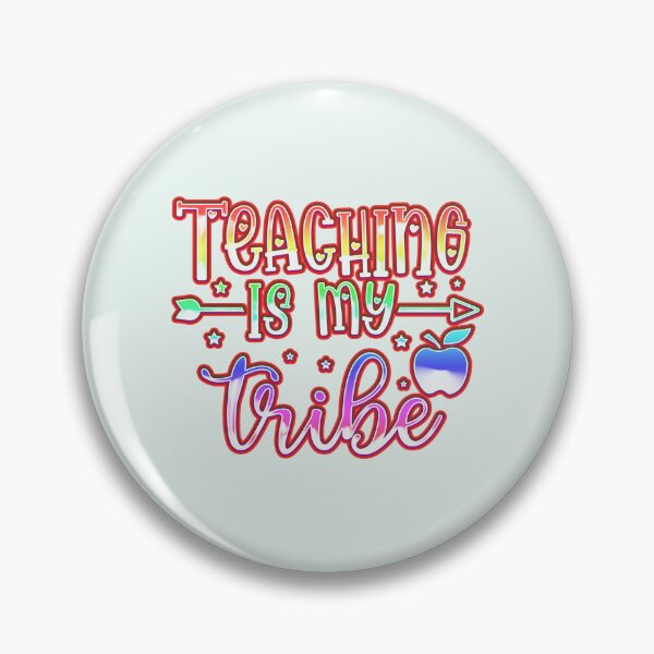 Item preview, Teaching is My Tribe designed and sold by franktact.