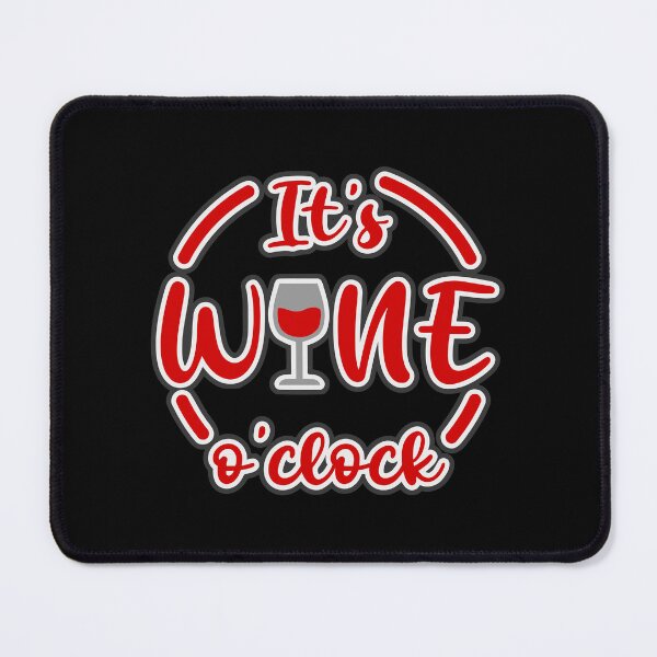 Item preview, It's wine o'clock designed and sold by ViEmCreations.