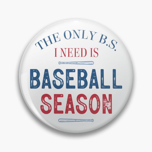 Artikelvorschau, Der einzige B.S. Ich brauche die Baseball-Saison entworfen und verkauft von HofTao.