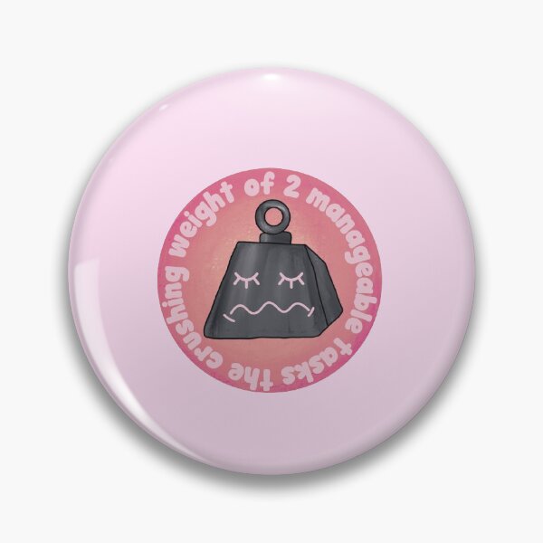 Item preview, the crushing weight of 2 manageable tasks designed and sold by MagicalMondayTH.