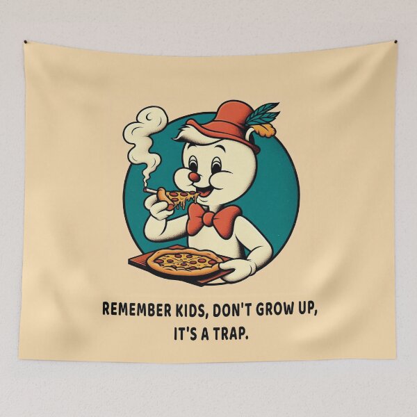Item preview, Remember kids, don't grow up, it's a trap. funny phrase designed and sold by NomadiCult.