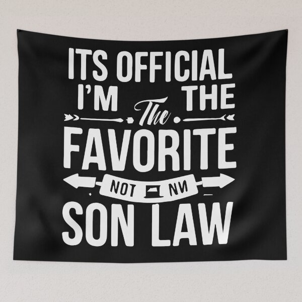 Item preview, The Favorite Son In Law 2 designed and sold by StellarValor.