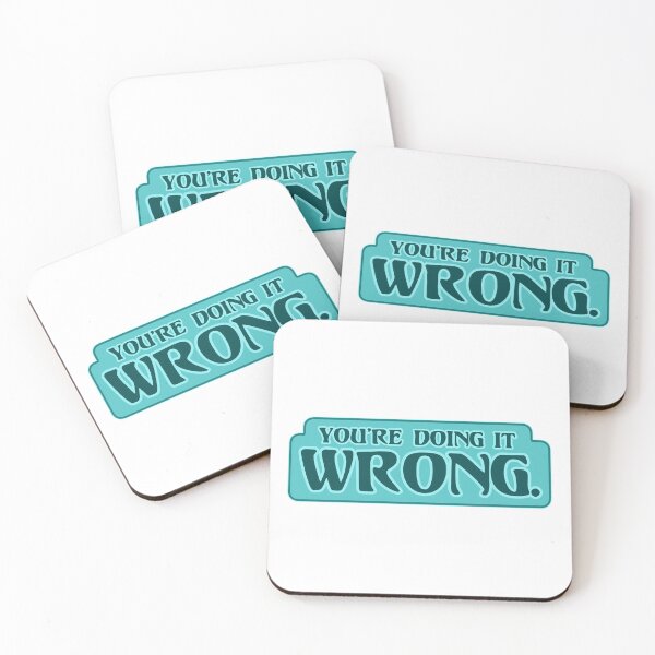 Item preview, You're Doing It Wrong Teal designed and sold by sheatherley.