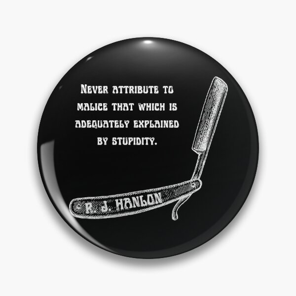 Item preview, Hanlon's Razor (white, square) designed and sold by SweetsAndSavary.
