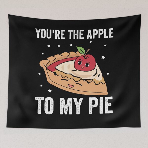 Item preview, You're the apple to my pie Funny Foodie Apple Pie designed and sold by Shirtey.