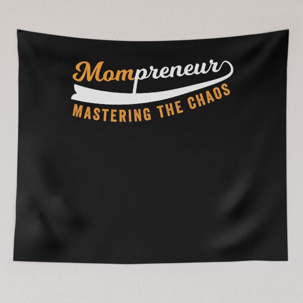 Item preview, Mompreneur - Mastering the chaos Entrepreneur Mom designed and sold by Shirtey.
