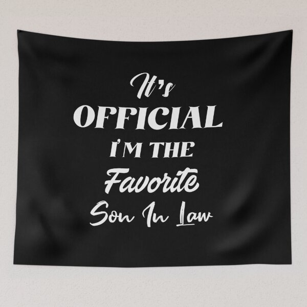 Item preview, The Favorite Son In Law designed and sold by StellarValor.